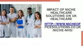 Impact of Niche Healthcare Solutions on UK Healthcare