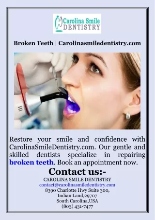 Broken Teeth  Carolinasmiledentistry.com