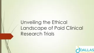 Unveiling the Ethical Landscape of Paid Clinical Research Trials