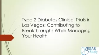 Type 2 Diabetes Clinical Trials in Las Vegas: Contributing to Breakthroughs