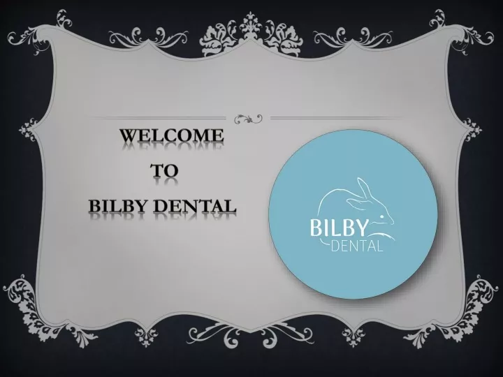 welcome to bilby dental