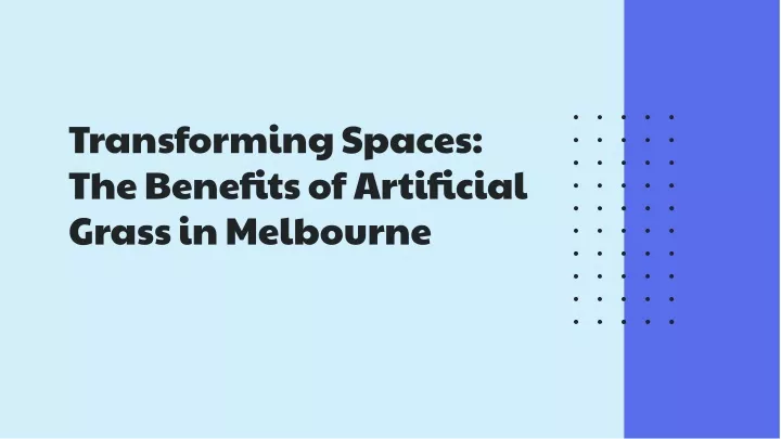 transforming spaces the benefits of artificial