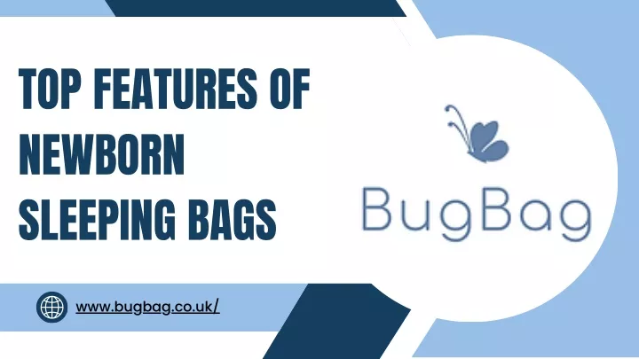 top features of newborn sleeping bags