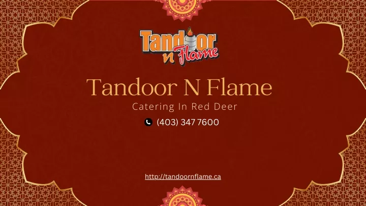 tandoor n flame catering in red deer 403 347 7600