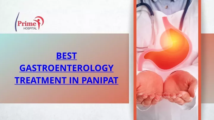 best gastroenterology treatment in panipat