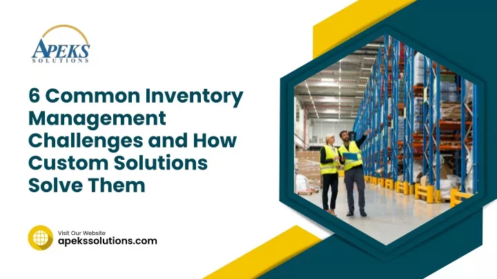 6 common inventory management challenges