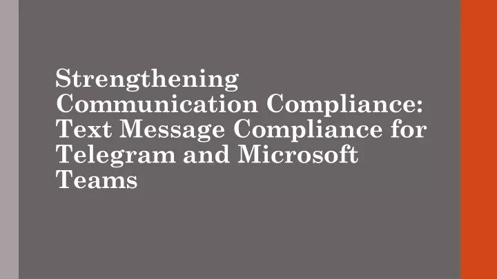 strengthening communication compliance text