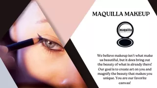 Maquilla Makeup