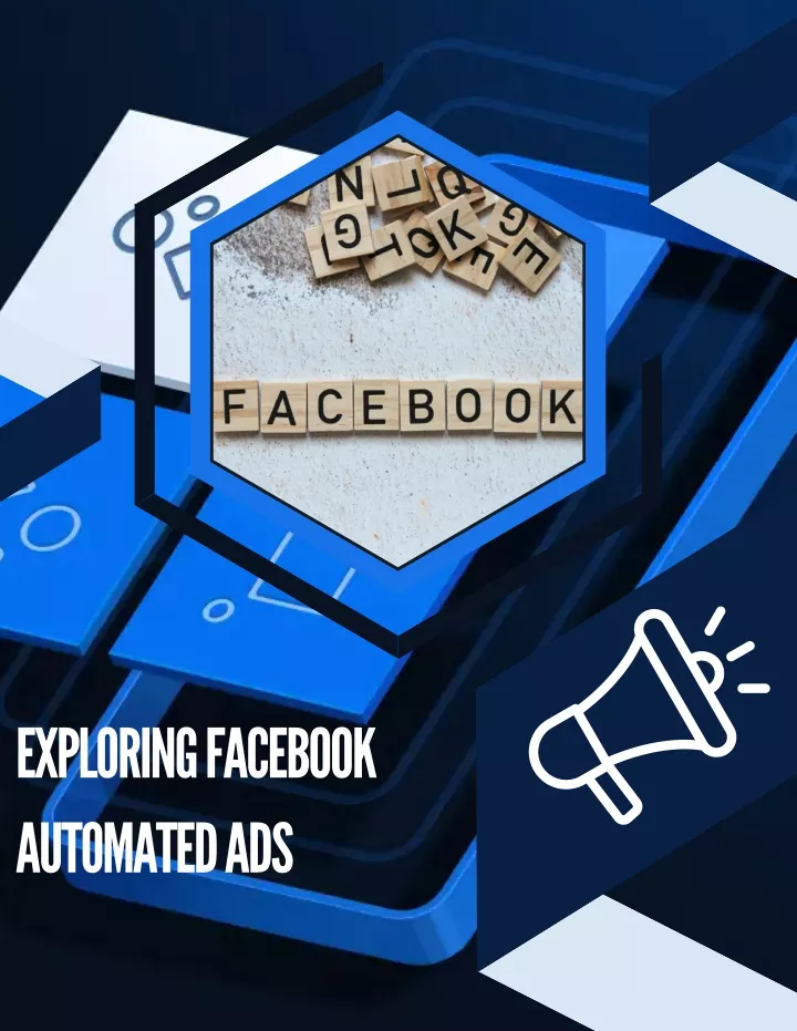 exploring facebook automated ads