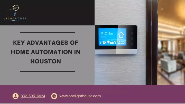 key advantages of home automation in houston