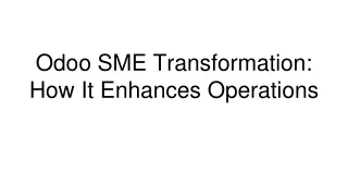 odoo sme transformation how it enhances operations