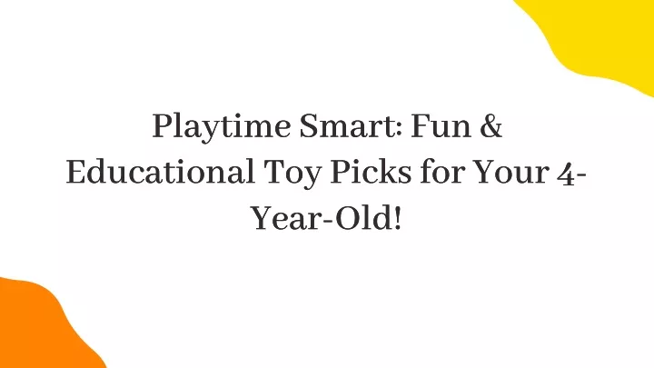 playtime smart fun educational toy picks for your