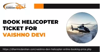 Get Your Helicopter Ticket For Vaishno Devi with Ease at Dharmic Darshan