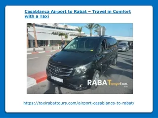Casablanca Airport to Rabat – Travel in Comfort with a Taxi
