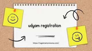 Comprehensive Guide to Udyam Registration: Navigating the Process for MSME Growt