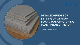 Gypsum Board  Manufacturing Plant Project Report