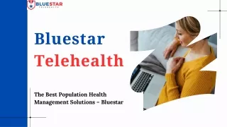 The Best Population Health Management Solutions – Bluestar (2)