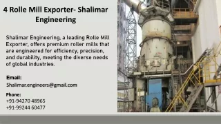 4 Rolle Mill Exporter - Shalimar Engineering