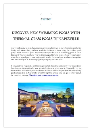 Discover New Swimming Pools With Thermal Glass Pools in Naperville