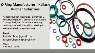 O Ring Manufacturer - Kailash Rubber Industries