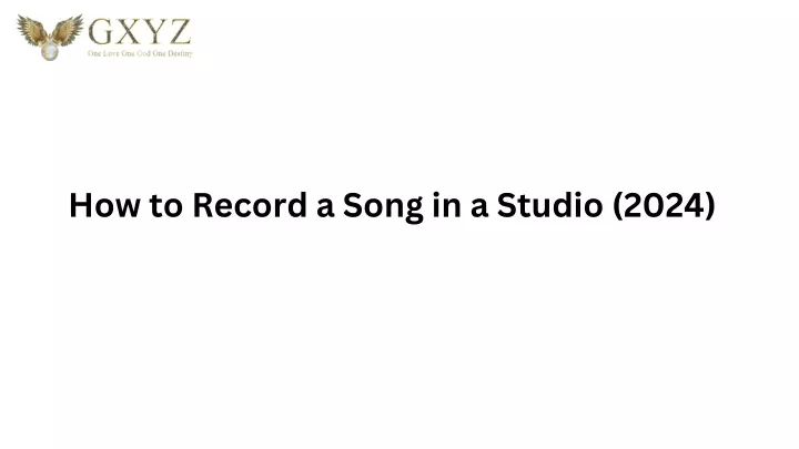 how to record a song in a studio 2024