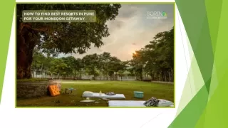 How to find best resorts in Pune for your monsoon getaway
