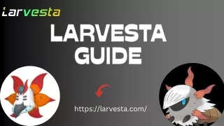 larvesta guide