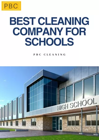 PBC Cleaning - The Best Cleaning Company For Schools