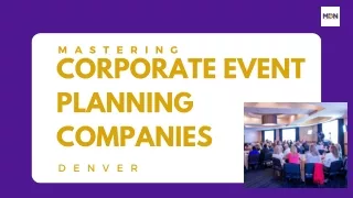 Mastering Corporate Event Planning in Denver