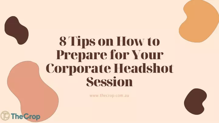 8 tips on how to prepare for your corporate