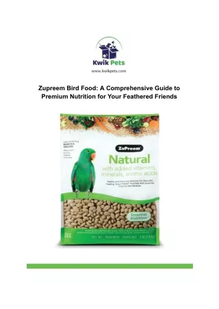 Zupreem Bird Food: A Comprehensive Guide to Premium Nutrition for Your Feathered