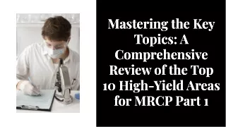 Mastering the Key Topics: A Comprehensive Review of the Top 10 High-Yield Areas