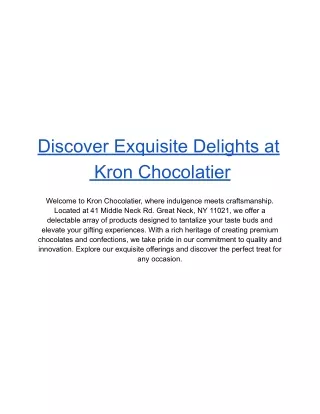 discover exquisite delights at kron chocolatier