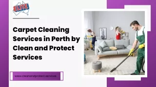 Carpet Cleaning Services in Perth by Clean and Protect Services