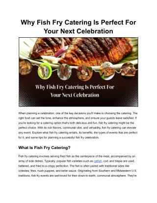 Why Fish Fry Catering Is Perfect for Your Next Celebration