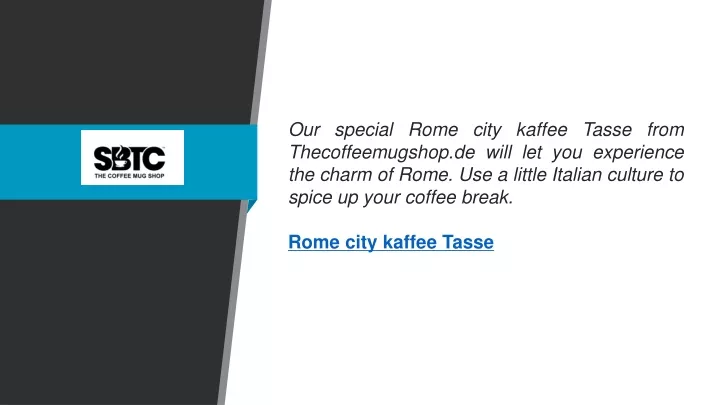 our special rome city kaffee tasse from