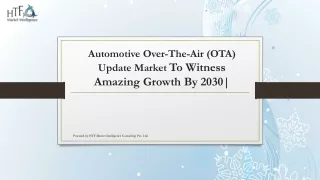 automotive over the air ota update market to witness amazing growth by 2030