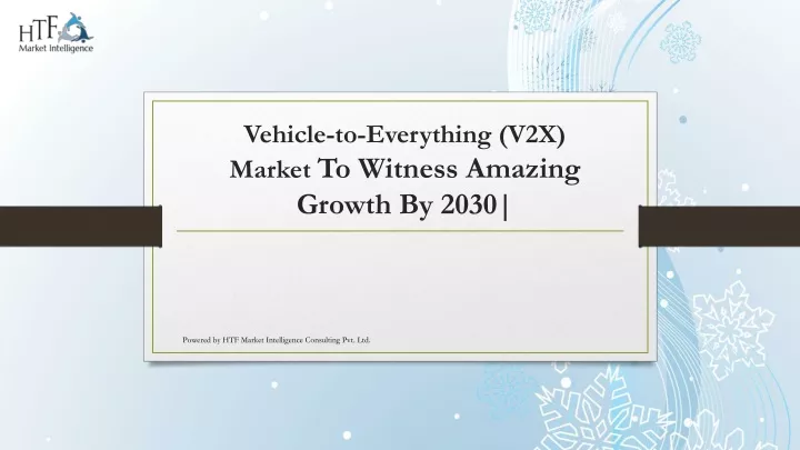 vehicle to everything v2x market to witness amazing growth by 2030