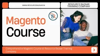 Master Magento with Resource Bazaar Training