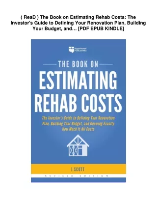( ReaD )  The Book on Estimating Rehab Costs: The Investor's Guide to Defining
