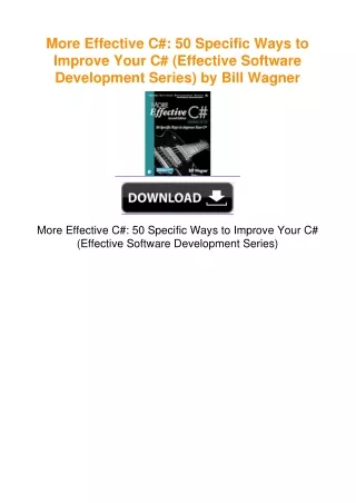 More Effective C#: 50 Specific Ways to Improve Your C# (Effective