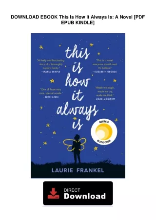 DOWNLOAD EBOOK  This Is How It Always Is: A Novel [PDF EPUB KINDLE]