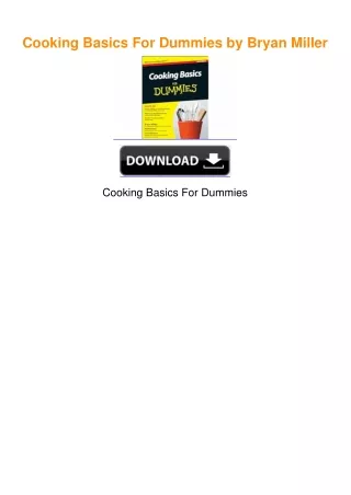 Cooking Basics For Dummies by Bryan Millerr