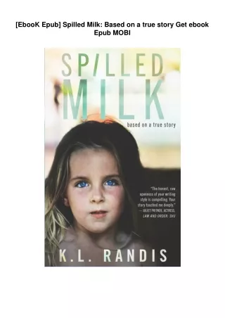 [EbooK Epub] Spilled Milk: Based on a true story Get ebook Epub MOBI