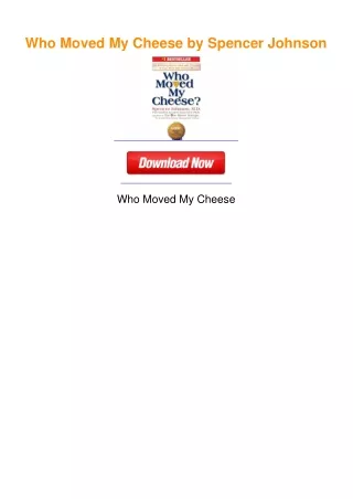 Who Moved My Cheese by Spencer Johnson