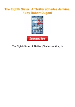 The Eighth Sister: A Thriller (Charles Jenkins, 1) by Robert Dugoni