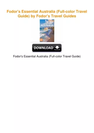 Fodor's Essential Australia (Full-color Travel Guide) by Fodor's Travel