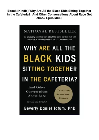 Ebook [Kindle]  Why Are All the Black Kids Sitting Together in the Cafeteria?:
