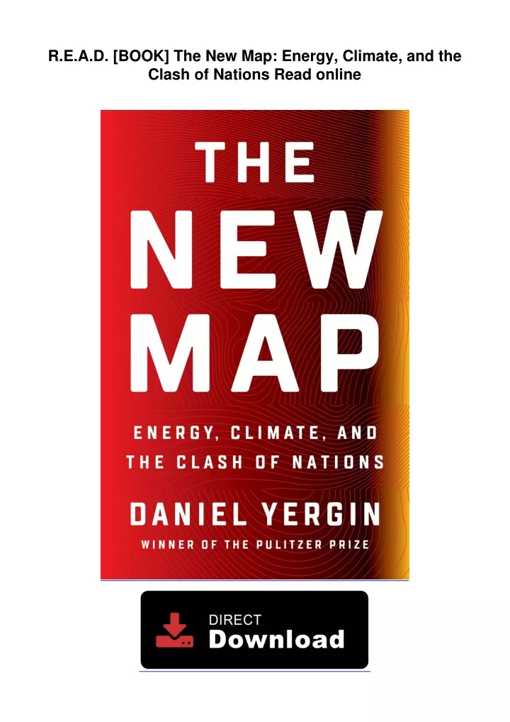 PPT - R.E.A.D. [BOOK] The New Map: Energy, Climate, and the Clash of ...