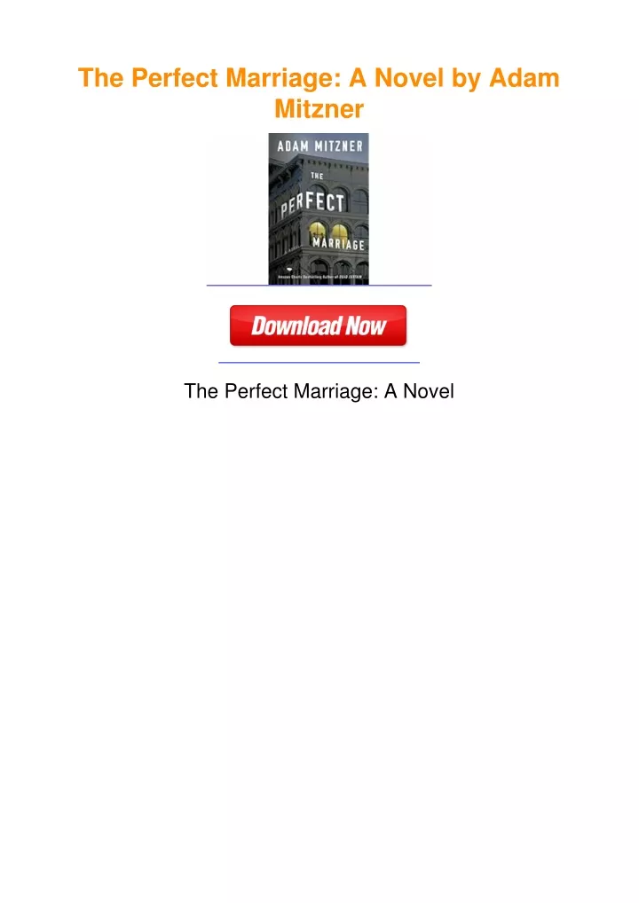 PPT - The Perfect Marriage: A Novel by Adam Mitzner PowerPoint ...